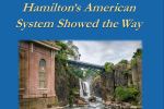 Thumbnail for the post titled: Defeating Slavery: Hamilton’s American System Showed the Way
